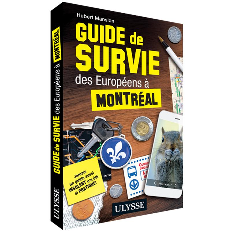 Guide de survie des Européens à Montréal