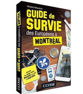 Guide de survie des Européens à Montréal